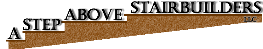 A Step Above Stairbuilders, LLC